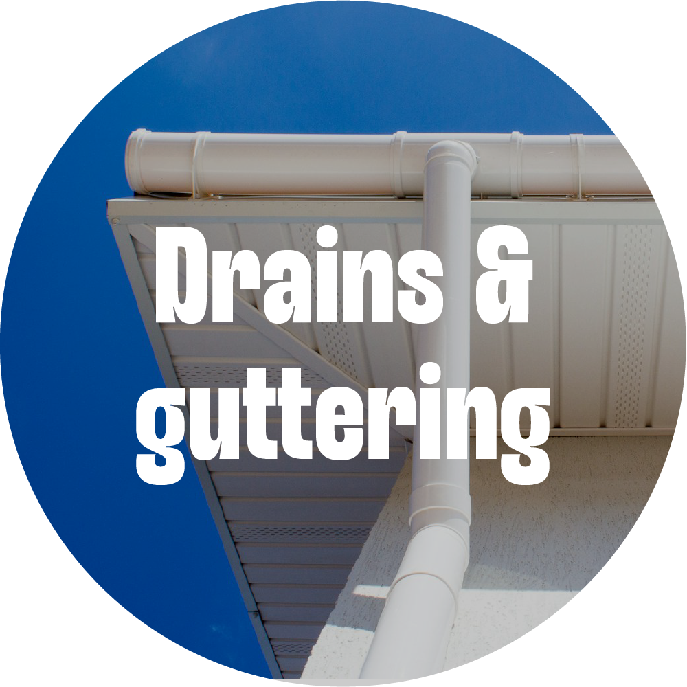 Drains & guttering